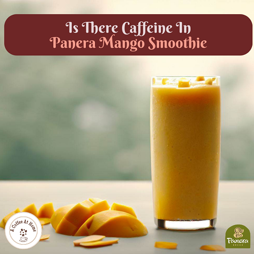 Does Panera Mango Smoothie Have Caffeine?